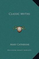 Classic Myths 9355395973 Book Cover