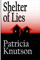 Shelter of Lies 1478204788 Book Cover