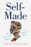 Self-Made: The Stories That Forged an American Myth 1108833896 Book Cover