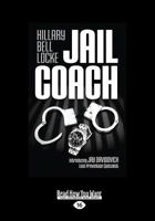 Jail Coach: A Jay Davidovich Mystery 1464200262 Book Cover
