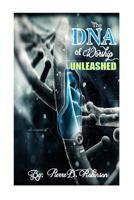 The DNA of Worship Unleashed 1511621958 Book Cover