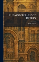 The Modern Law of Rating 1025844483 Book Cover