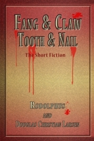 Fang & Claw - Tooth & Nail 1257149997 Book Cover