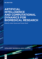 Artificial Intelligence and Computational Dynamics for Biomedical Research 3110761998 Book Cover