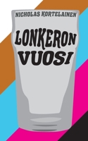 Lonkeron Vuosi 9528061680 Book Cover