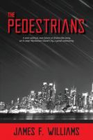 The Pedestrians 1535444002 Book Cover