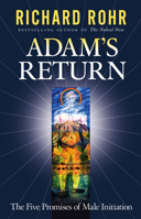 Adam's Return: The Five Promises of Male Initiation 082452280X Book Cover
