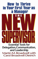 The New Supervisor: How to Thrive in Your First Year As a Manager 0201339927 Book Cover