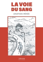 La voie du sang B0D9GJ1S3K Book Cover