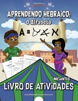 Aprendendo Hebraico: O Alfabeto - Livro de atividades 1988585562 Book Cover