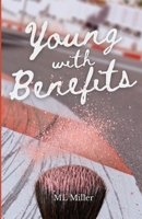 Young with Benefits B0FW4ZFZKP Book Cover
