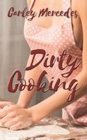 Dirty Cooking 1942856393 Book Cover
