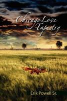 Chicago Love Tapestry 1425781993 Book Cover