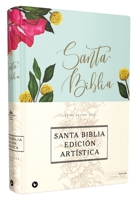 Reina Valera 1960 Santa Biblia Edición Artística, Tapa Dura/Tela, Floral, Canto con Diseño, Letra Roja 0829770593 Book Cover