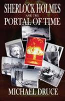 Sherlock Holmes and the Portal of Time 1787050521 Book Cover
