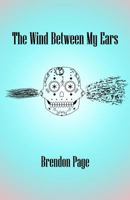 The Wind Between My Ears 1794320466 Book Cover