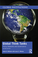 Global Think Tanks: Policy Networks and Governance 0367278553 Book Cover