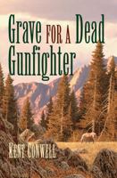 Grave for a Dead Gunfighter 0803499108 Book Cover