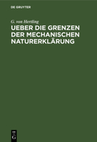 Ueber die Grenzen der mechanischen Naturerklärung 3112463595 Book Cover