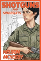 Shotguns and Spacesuits: Book Two of the History of Piracy in the 24th Century B0G2L26ZFN Book Cover