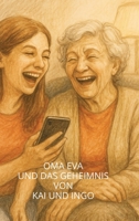 Oma Eva und das Geheimnis von Kai und Ingo (German Edition) 3384616944 Book Cover