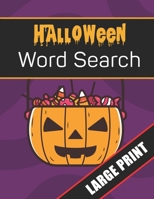 Halloween Word Search Large Print: 96 Word Search Activities for Everyone (Holiday Word Search) 1701089785 Book Cover