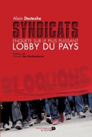 Syndicats: Enquête sur le plus puissant lobby du pays (French Edition) 2507050136 Book Cover