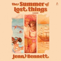 The Summer of Lost Things B0GYG1CZ3H Book Cover
