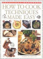 How to Cook: A Simple-To-Use Illustrated Guide to Kitchen Skills and Techniques, with 500 Step-By-Step Photographs 0831756993 Book Cover