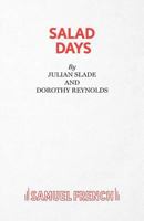 Salad Days: (Vocal Score) 0573080259 Book Cover