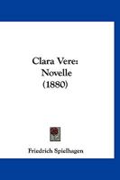 Clara Vere: Novelle (1880) 1166444600 Book Cover