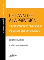 De l'analyse à la prévision 3. Comprendre la statistique descriptive inductive 201146076X Book Cover
