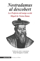 Nostradamus al descobert: Les profecies del metge occità Miquèl de Nòstra Dama 8412341406 Book Cover