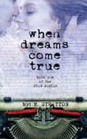 When Dreams Come True 1508701342 Book Cover