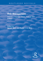 Risk Management: Volume I: Theories, Cases, Policies and Politics 1000001512 Book Cover