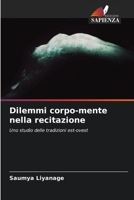 Dilemmi corpo-mente nella recitazione 6203375098 Book Cover