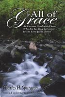 All of Grace (Pure Gold Classics) 0802400019 Book Cover