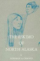 The Eskimo of North Alaska (Case Studies in Cultural Anthropology) 003057160X Book Cover