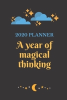 2020 Planner: A year of magical thinking Calendar Schedule Organizer with floral cover glossy Finish 1657647935 Book Cover