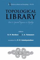 Topological Library:Part 3: Spectral Sequences in Topology: 50 (Series on Knots and Everything) 9814401307 Book Cover
