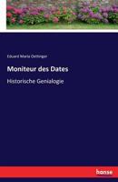 Moniteur Des Dates 3741113689 Book Cover
