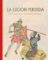 La legión perdida 8415357761 Book Cover