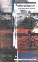 Postmodernism and Holocaust Denial (Postmodern Encounters) 1840462345 Book Cover