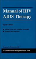 Current Clinical Strategies Manual of HIV/AIDS Therapy 2003 Edition 192962218X Book Cover