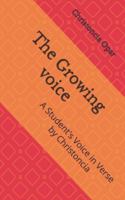 The Growing voice: A Student's Voice in Verse by Christoncia (The Growing Voice Volume) B0FW5SBK5P Book Cover