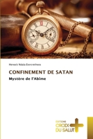 Confinement de Satan (French Edition) 6208980682 Book Cover