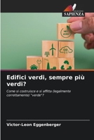 Edifici verdi, sempre più verdi? (Italian Edition) 6207900731 Book Cover