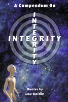 A Compendium On INTEGRITY B088GMJZD6 Book Cover