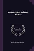 Marketing Methods and Policies 134113444X Book Cover