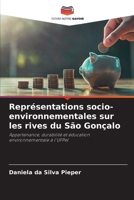 Représentations socio-environnementales sur les rives du São Gonçalo (French Edition) 6208483557 Book Cover